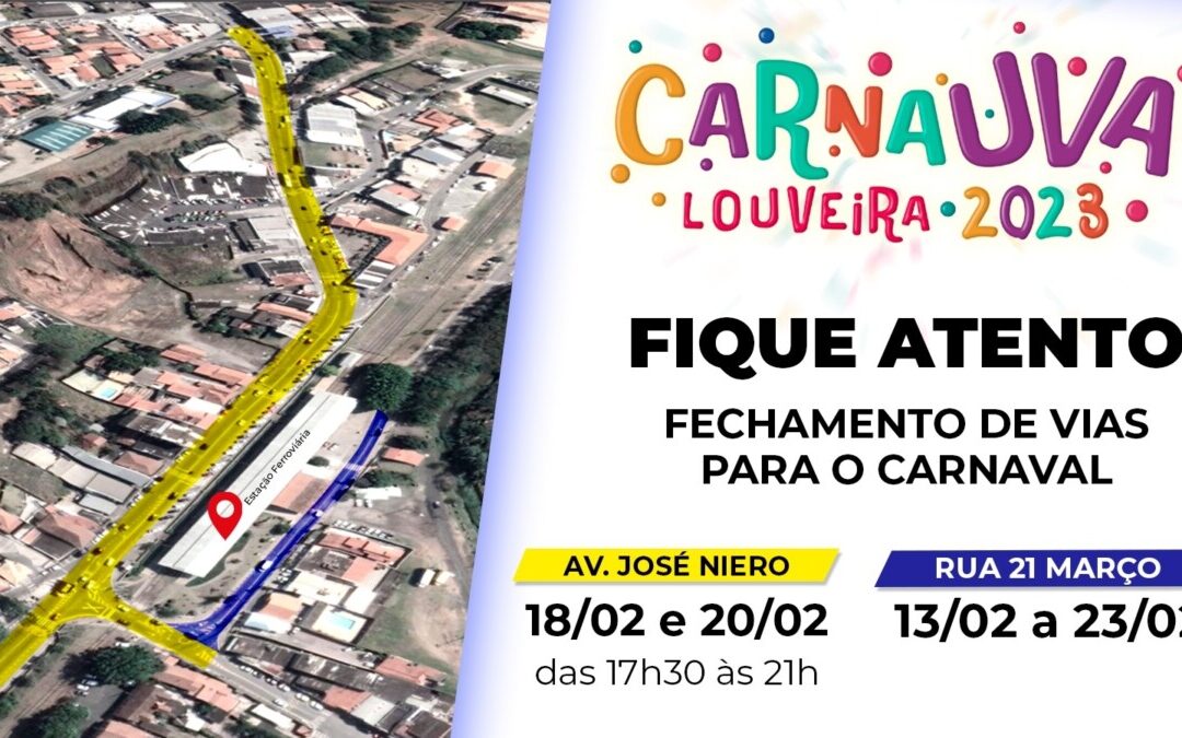 Louveira informa ruas interditadas durante programação de carnaval e rotas alternativas