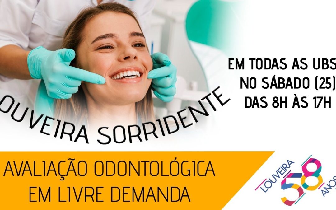 Com avaliação odontológica, Prefeitura realiza a ação “Louveira Sorridente” em todas as UBSs no sábado (25) das 8h às 17h