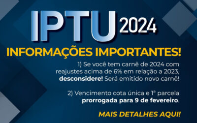 Por erro de sistema na emissão de 2,5 mil carnês, Prefeitura prorroga vencimento da cota única e 1ª parcela do IPTU para 9/2